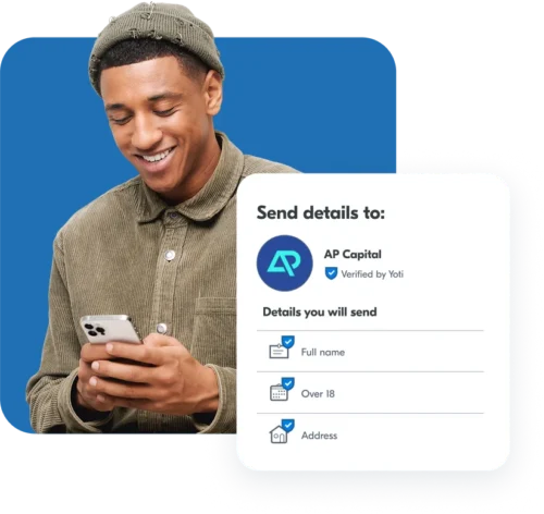 Man smiling while using mobile phone to send details. Image shows list of verified details being shared with AP Capital: Full name, Over 18, Address.